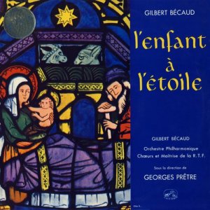 收聽Becaud, Gilbert的L'enfant à L'Etoile (Première partie)歌詞歌曲