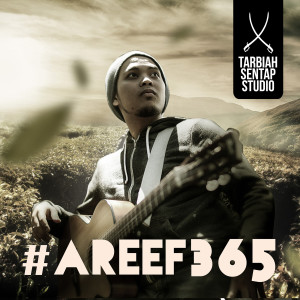 Dengarkan 365 Days lagu dari Areef dengan lirik