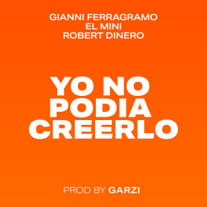 Album Yo No Podia Creerlo (Explicit) oleh GARZI