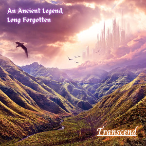 Album Transcend from An Ancient Legend Long Forgotten