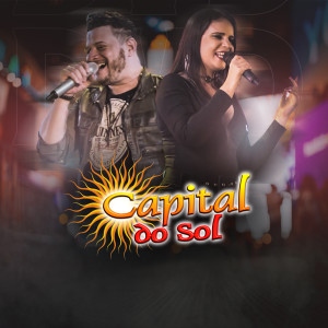 Capital Do Sol的專輯25 Anos (Ao Vivo)