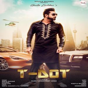Listen to T Dot song with lyrics from Geeta Zailda