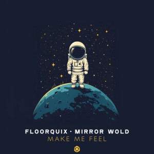 Listen to Make Me Feel song with lyrics from FloorQuix