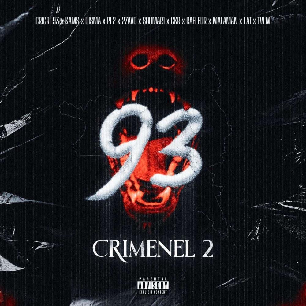 93#2 (feat. Cricri, KAMS, Uisma, PL2, 2Zavo, Soumar1, CKR, Rafleur, R4, LaT & TVLM) (Explicit)