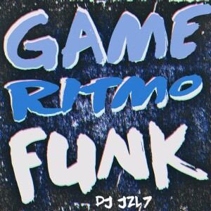 收听DJ JZL7的Game Ritmo Funk (Explicit)歌词歌曲