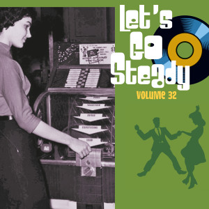 Various Artists的專輯Let's Go Steady, Vol. 32