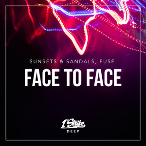 Listen to Face To Face song with lyrics from sunsets & sandals
