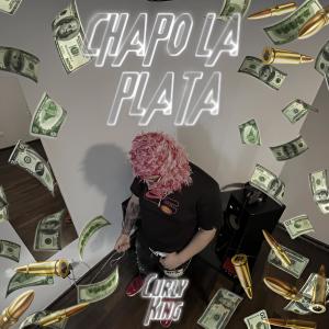 收聽Curly King的Chapo La Plata (Explicit)歌詞歌曲