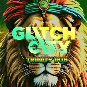 收聽Glitch City的Trinity DUB歌詞歌曲