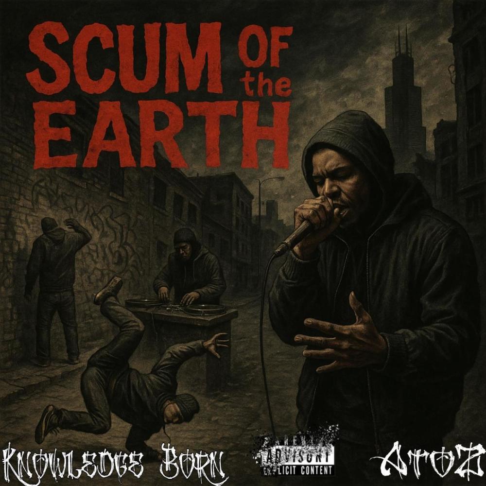SCUM OF THE EARTH (Explicit)