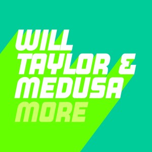 收聽Will Taylor (UK)的More (Extended Mix)歌詞歌曲