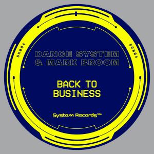 ดาวน์โหลดและฟังเพลง Back To Business พร้อมเนื้อเพลงจาก Dance System