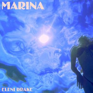 收聽Eleni Drake的Marina歌詞歌曲