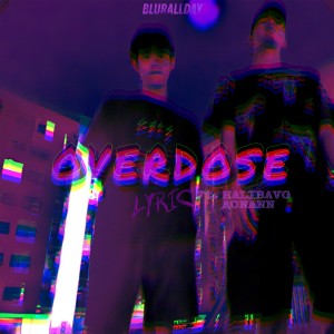 34RISK的專輯Overdose