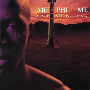 收聽Me Phi Me的Sad New Day (Radio Edit)歌詞歌曲
