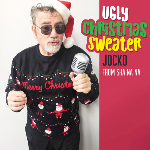 收聽Jocko (from Sha Na Na)的Ugly Christmas Sweater歌詞歌曲