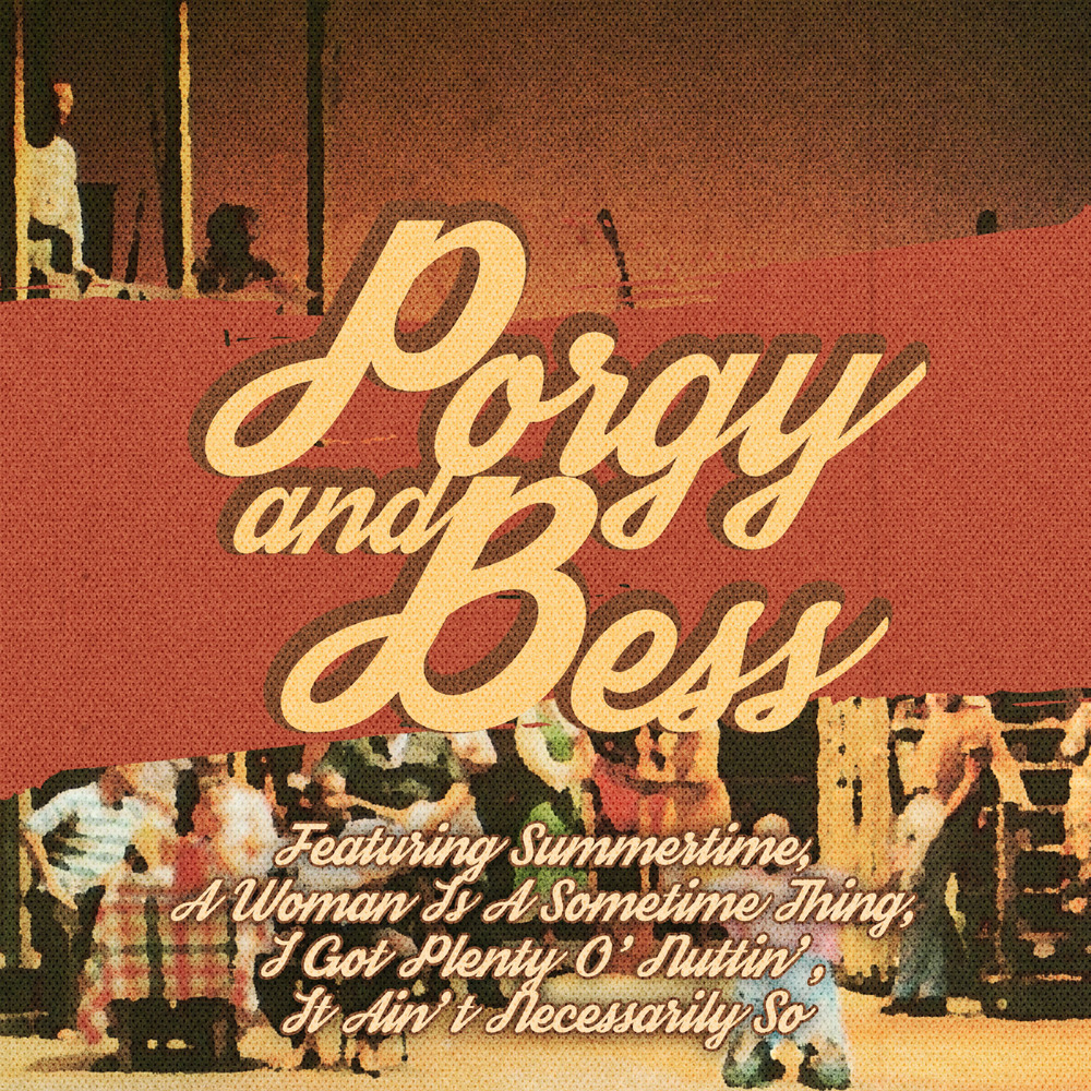 What You Want With Bess	 (From "Porgy & Bess")