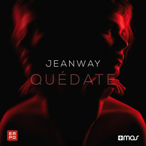 Jeanway的專輯Quédate (Extended Mix)