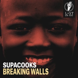 Supacooks的專輯Breaking Walls