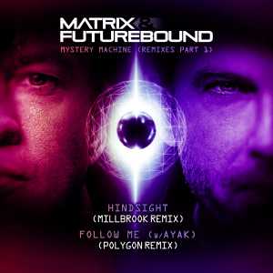 Album Mystery Machine (Remixes, Pt. 1) from Matrix & Futurebound