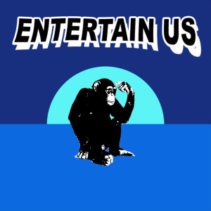 收聽Benn Good的Entertain Us歌詞歌曲