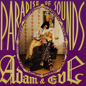 Listen to I'll Safely Say song with lyrics from Adam & Eve