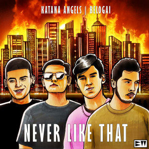 Album Never Like That (Radio Edit) from Katana Angels