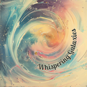 Concentration Time的專輯Whispering Galaxies