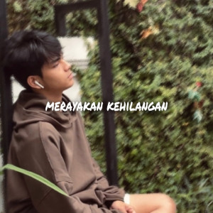 Dengarkan Merayakan Kehilangan lagu dari Ray Surajaya dengan lirik
