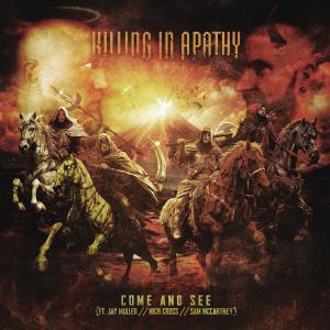 ดาวน์โหลดและฟังเพลง Come and See (feat. Reminitions, Divisive & Killstreak) (Explicit) พร้อมเนื้อเพลงจาก Killing in Apathy