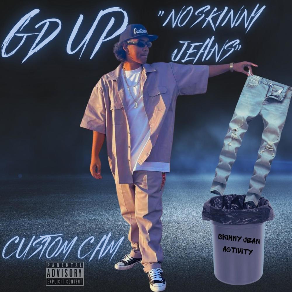 G'd Up (No Skinny Jeans) (Explicit)