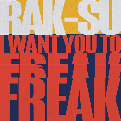 I Want You to Freak