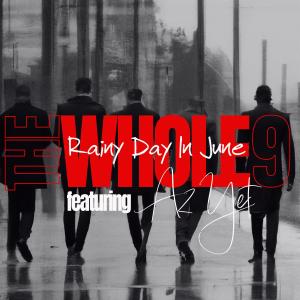 The Whole 9的專輯Rainy Day In June (feat. Az Yet)
