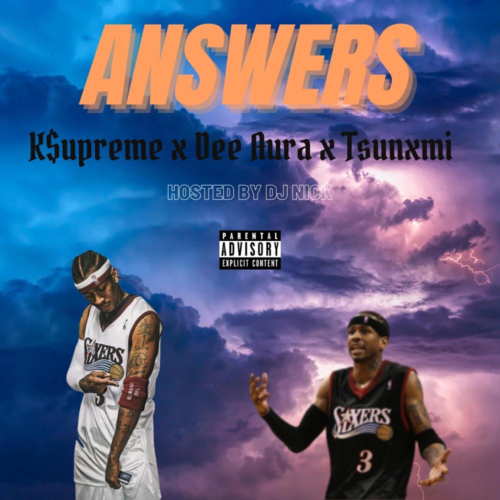 Answers (feat. Dee Aura) (Explicit)
