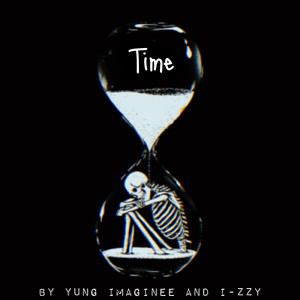 Album Time (Explicit) from Yung Imaginee
