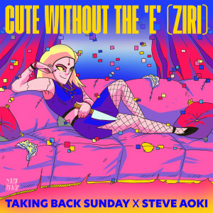 Steve Aoki的專輯Cute Without The E (Ziri)