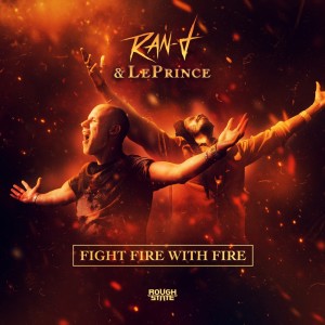 ดาวน์โหลดและฟังเพลง Fight Fire With Fire พร้อมเนื้อเพลงจาก Ran-D