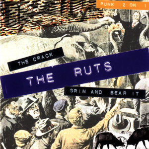 The Ruts的專輯The Crack/Grin And Bear It
