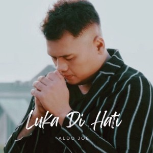 Listen to Luka Di Hati (JJ Breaks) (Remix) song with lyrics from Aldo Joe