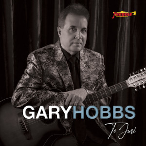 Dengarkan lagu Te Juré nyanyian Gary Hobbs dengan lirik