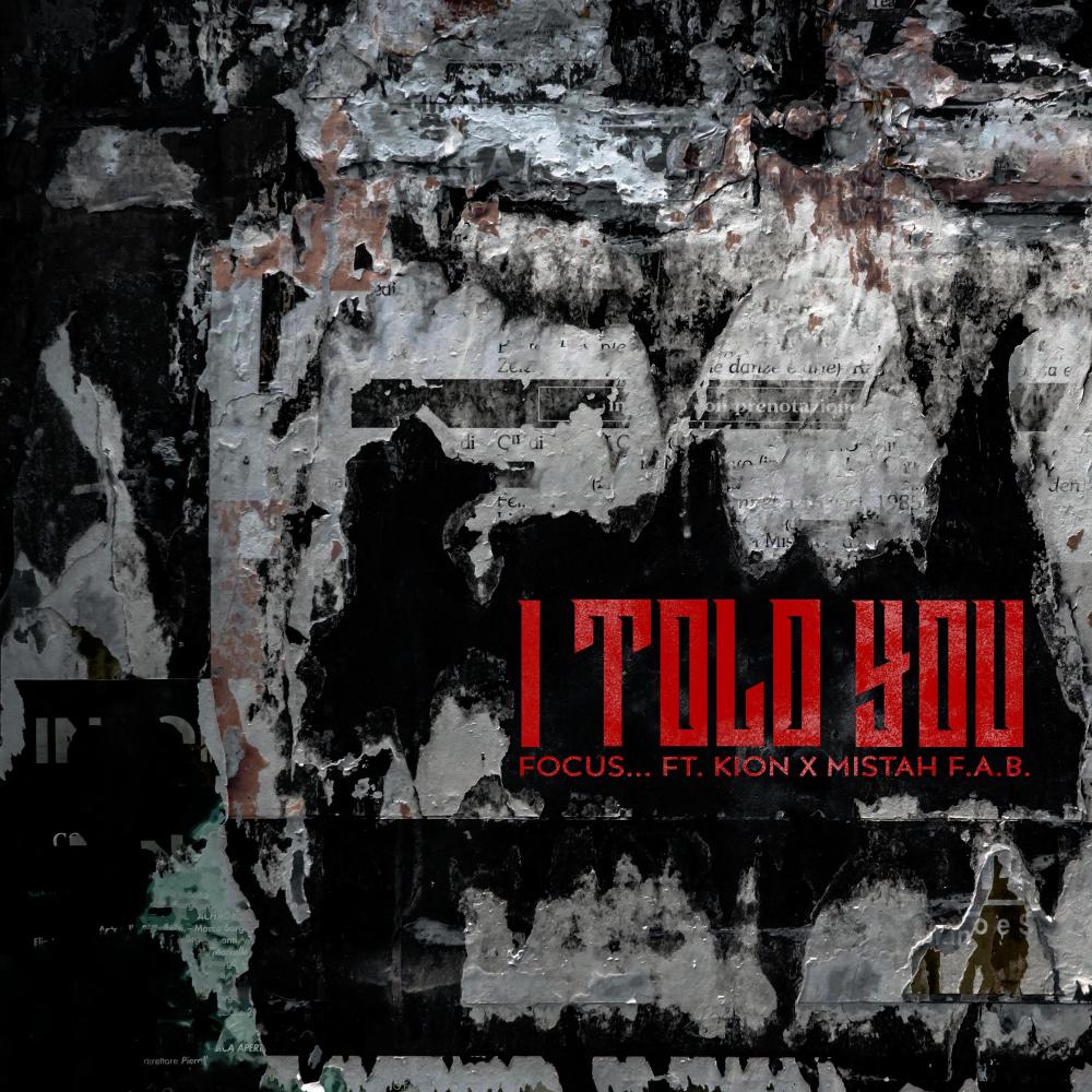 I Told You (feat. Mistah F.A.B. & Kion) (Explicit)