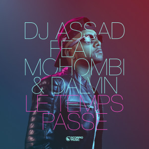 收听DJ Assad的Le temps passe (Extended)歌词歌曲