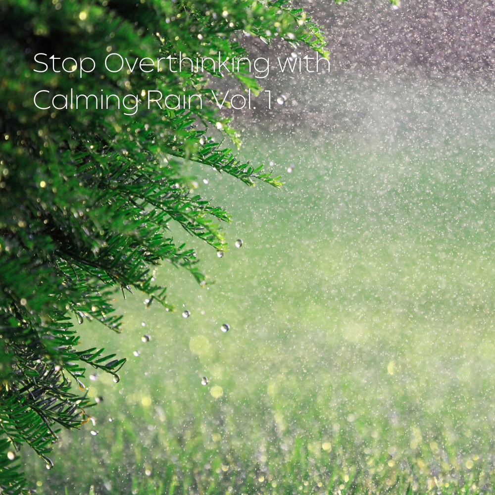 Calming Rain Full Relaxation