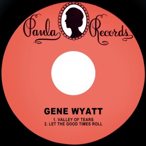 ดาวน์โหลดและฟังเพลง Let the Good Times Roll พร้อมเนื้อเพลงจาก Gene Wyatt