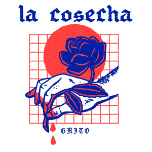 收聽Grito的La Cosecha 2021歌詞歌曲