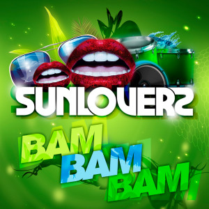 Dengarkan lagu Bam Bam Bam nyanyian Sunloverz dengan lirik