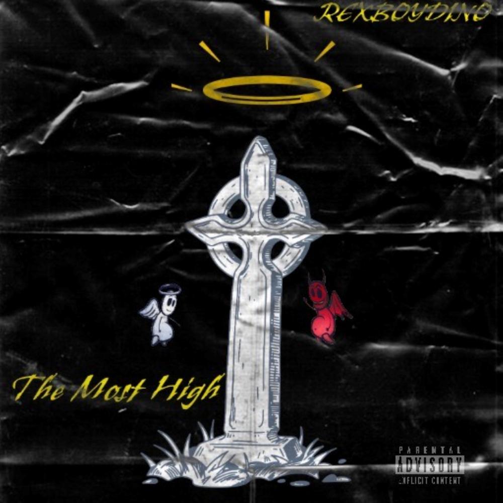 The Most High (Explicit)