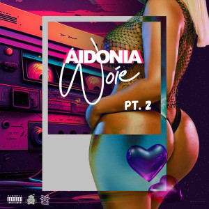 Aidonia的專輯Woie (Explicit)