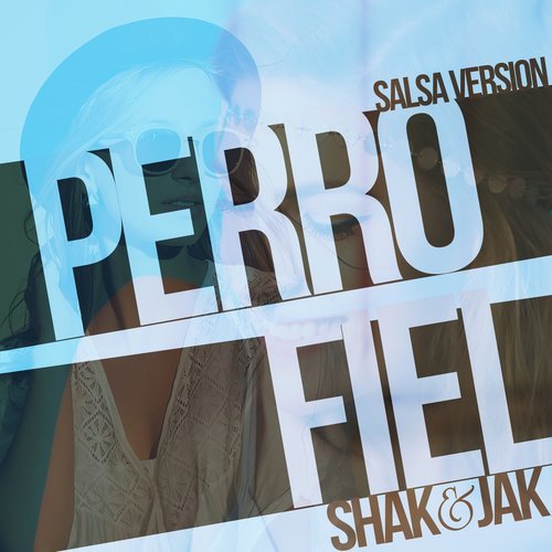 Perro Fiel (Salsa Version)