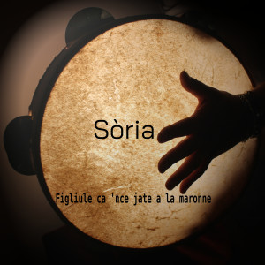 Listen to Figliuli ca 'nce jate a la maronne song with lyrics from Soria